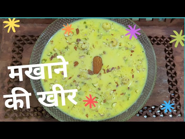 Makhana Kheer