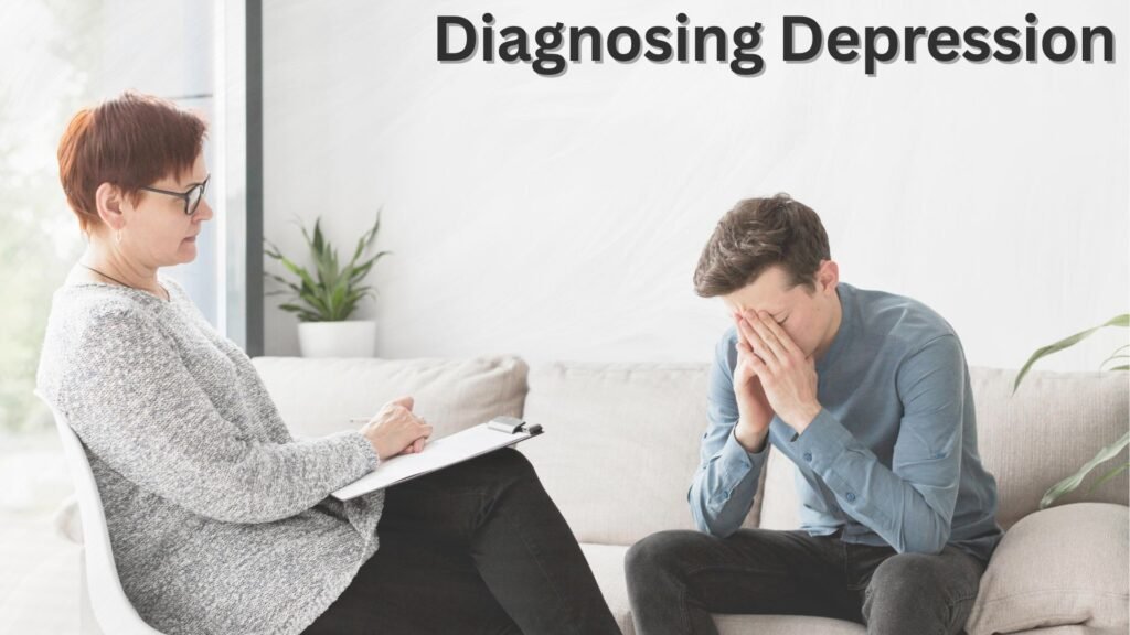 Diagnosing Depression
