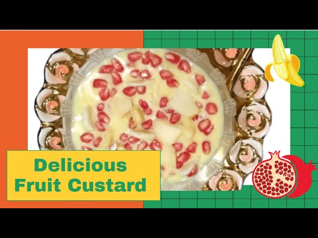 Fruit custard