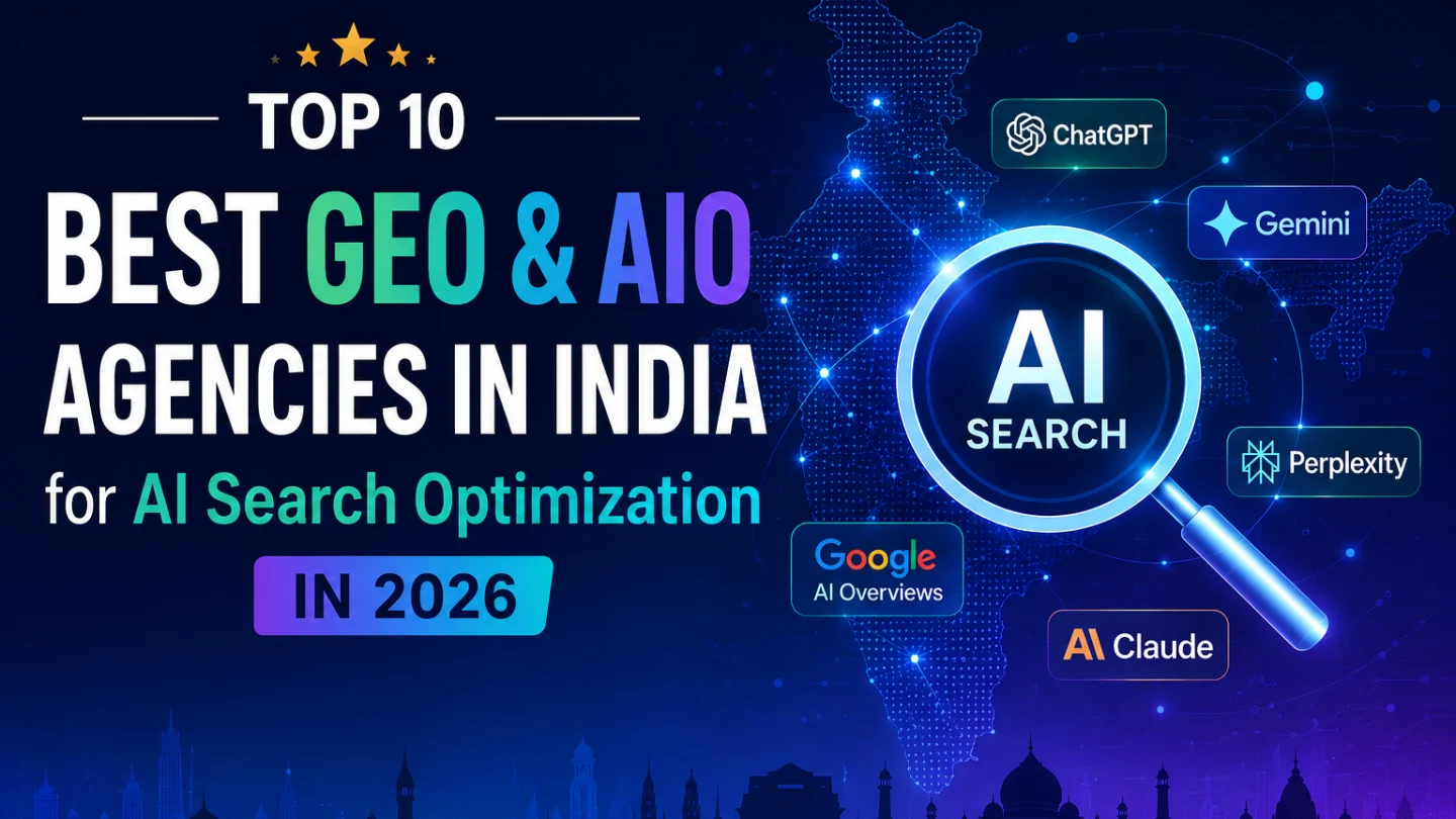 Top 10 Best GEO & AIO Agencies in India for AI Search Optimization in 2026